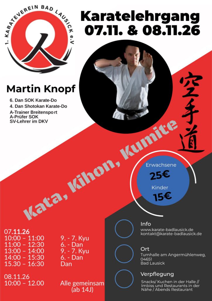 Plakat zum Karatelehrgang am 7. und 8. November 2026 mit Martin Knopf in Bad Lausick: Kata, Kihon, Kumite. Erwachsene 25 Euro, Kinder 15 Euro. Turnhalle am Angermühlenweg, 04651 Bad Lausick.
